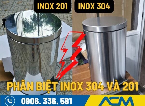 Thùng rác inox 201 khác biệt gì so với inox 304?